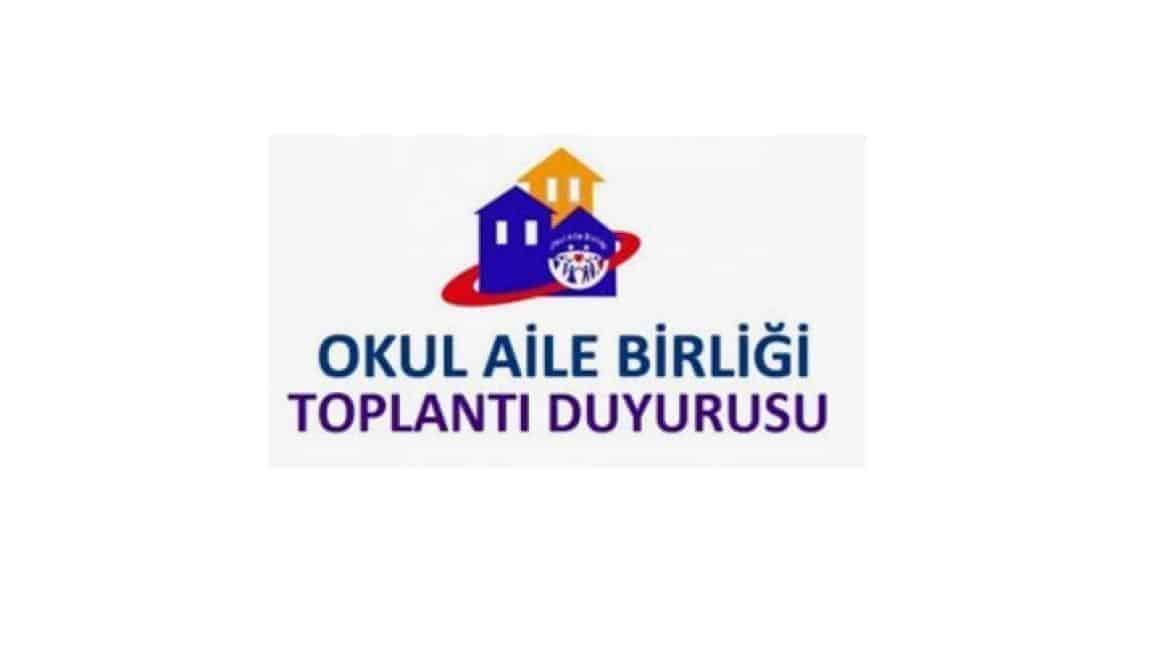 OKUL AİLE BİRLİĞİ TOPLANTI DUYURUSU